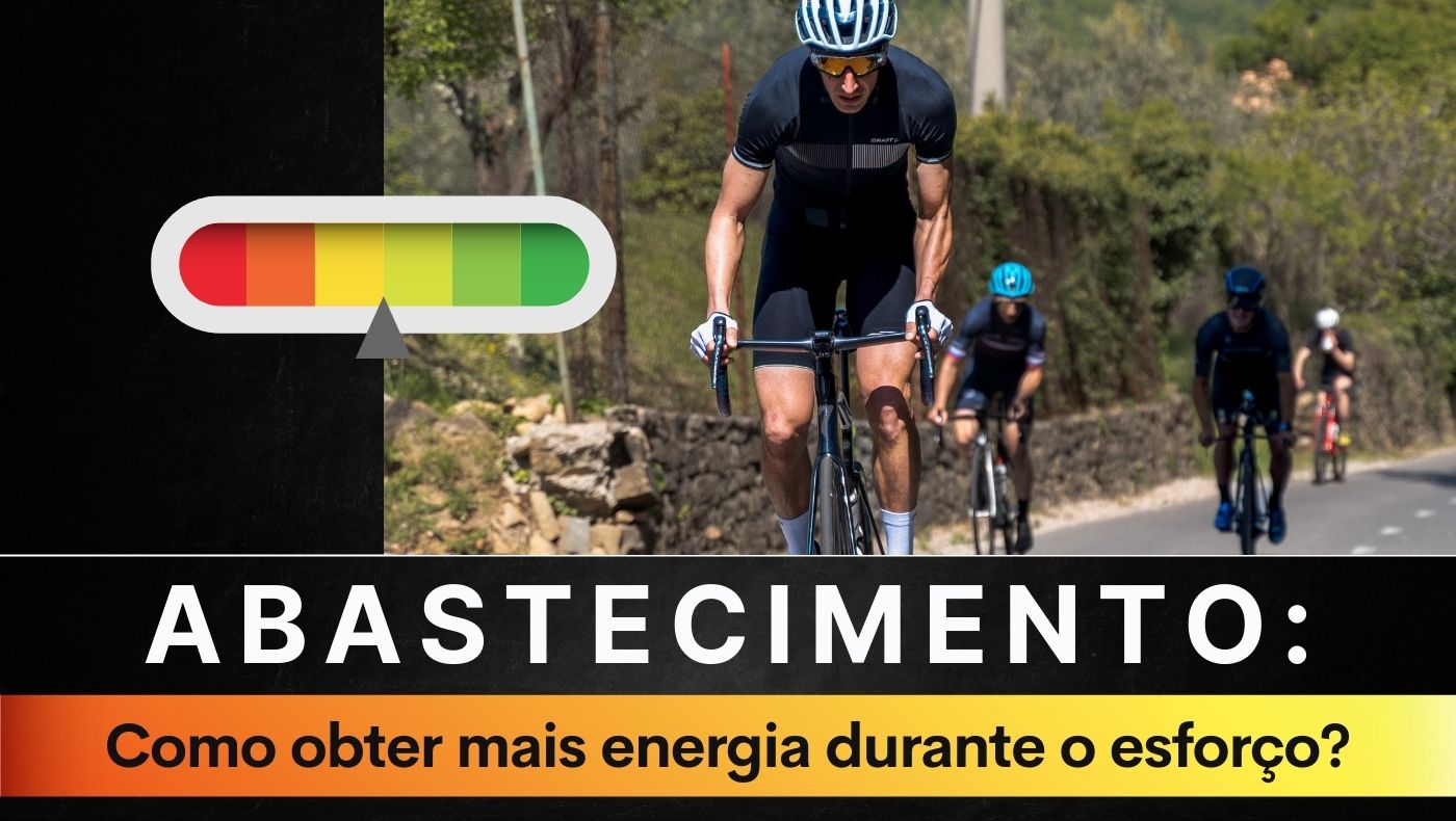Abastecimento: Como obter mais energia durante o esforço?