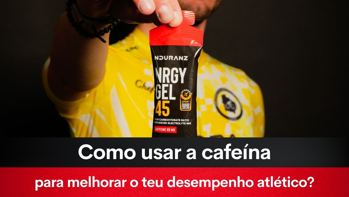 Como usar a cafeína para melhorar o teu desempenho atlético?
