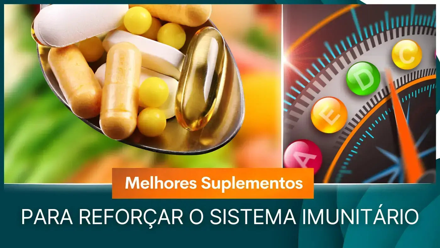 Os Melhores Suplementos Alimentares para Reforçar o Sistema Imunitário.